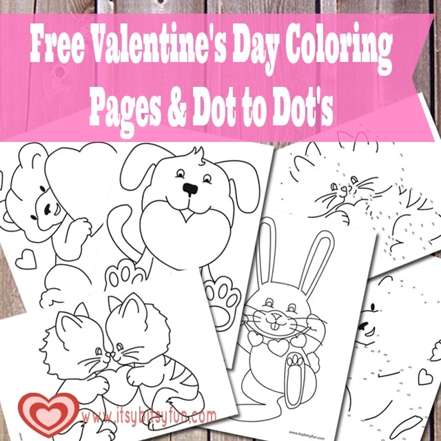 Valentine's Day Coloring Pages & Dot to Dot Sheets